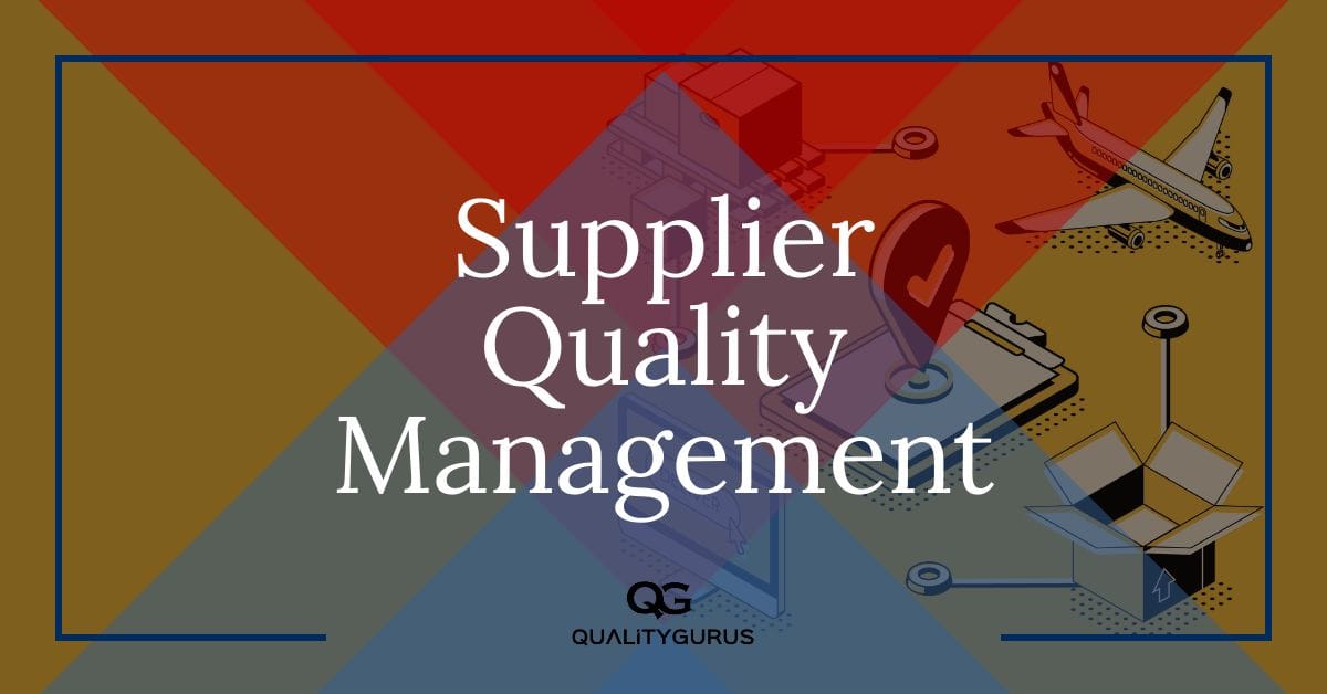 supplier-quality-management-quality-gurus