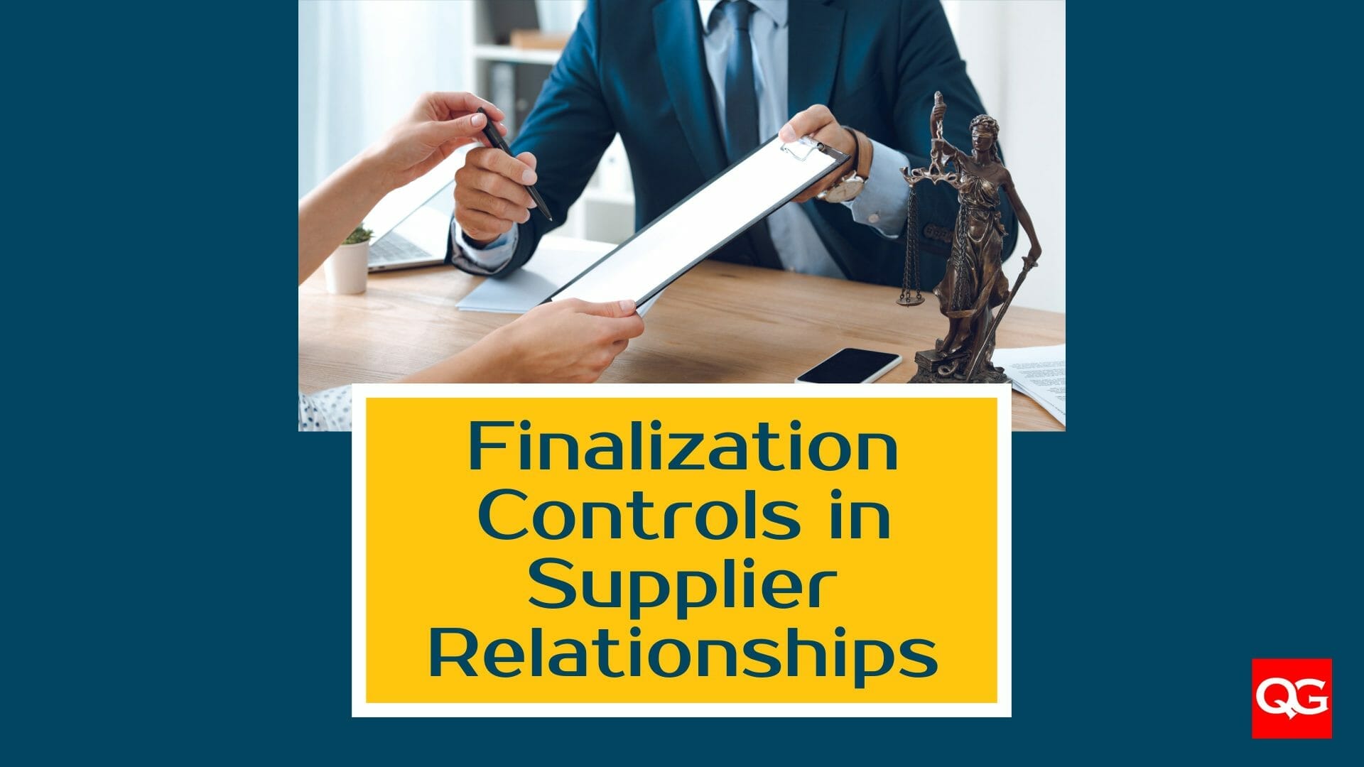 Finalization Controls in Supplier Relationships