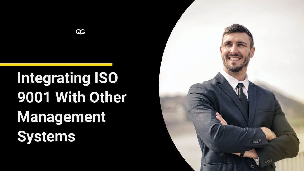 Integrating ISO 9001 With Other Management Systems