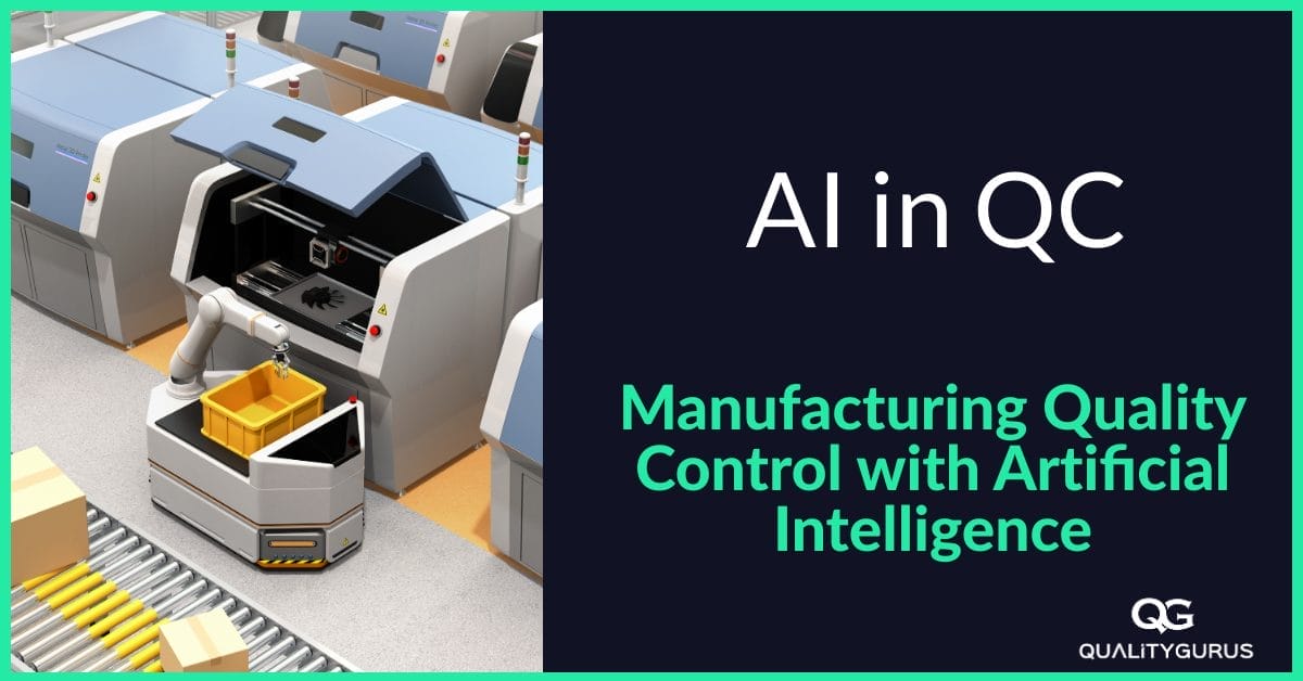 Manufacturing Quality Control with AI