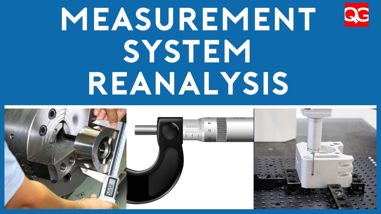 Measurement System Reanalysis