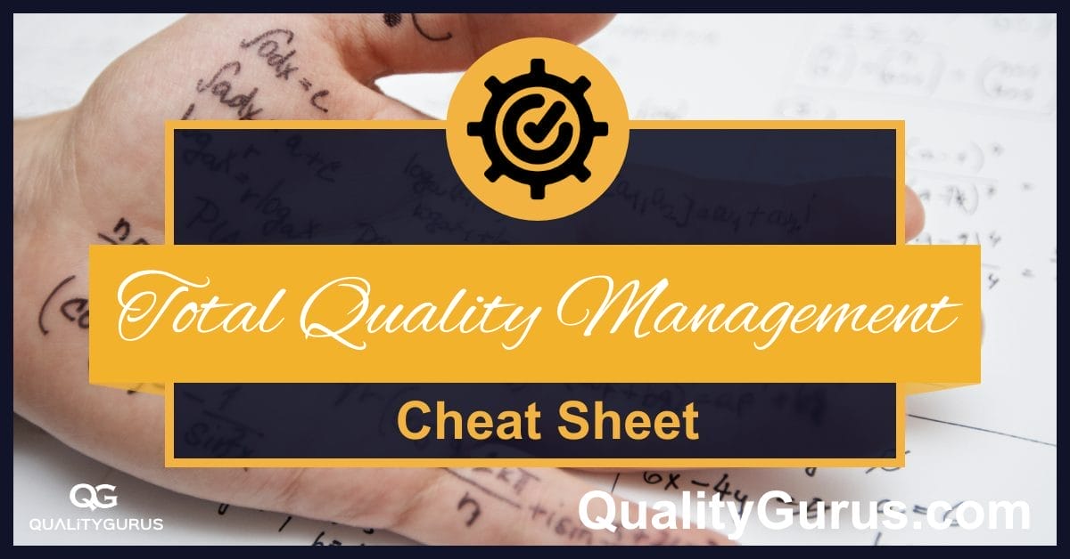 Total Quality Management (TQM) Cheat Sheet | Quality Gurus